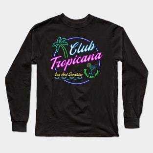 Club Tropicana Long Sleeve T-Shirt